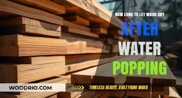 Optimal Drying Time for Wood After Water Popping: A Guide