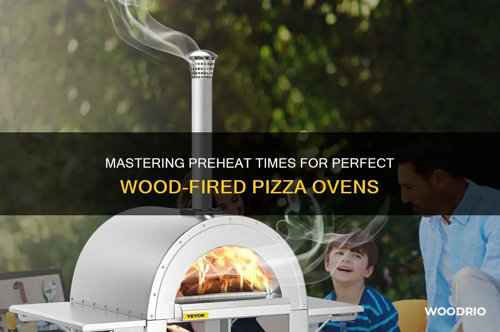 how long to preheat wood pizza oven