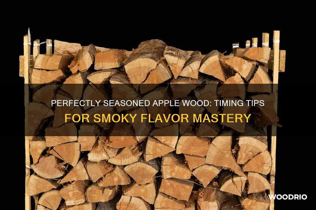 how long to season apple wood