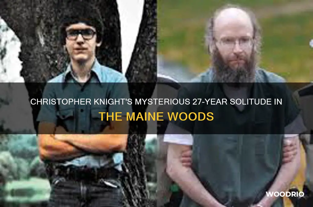 how long was christopher knight in the woods