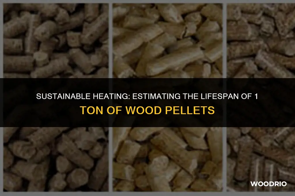 how long will 1 ton of wood pellets last