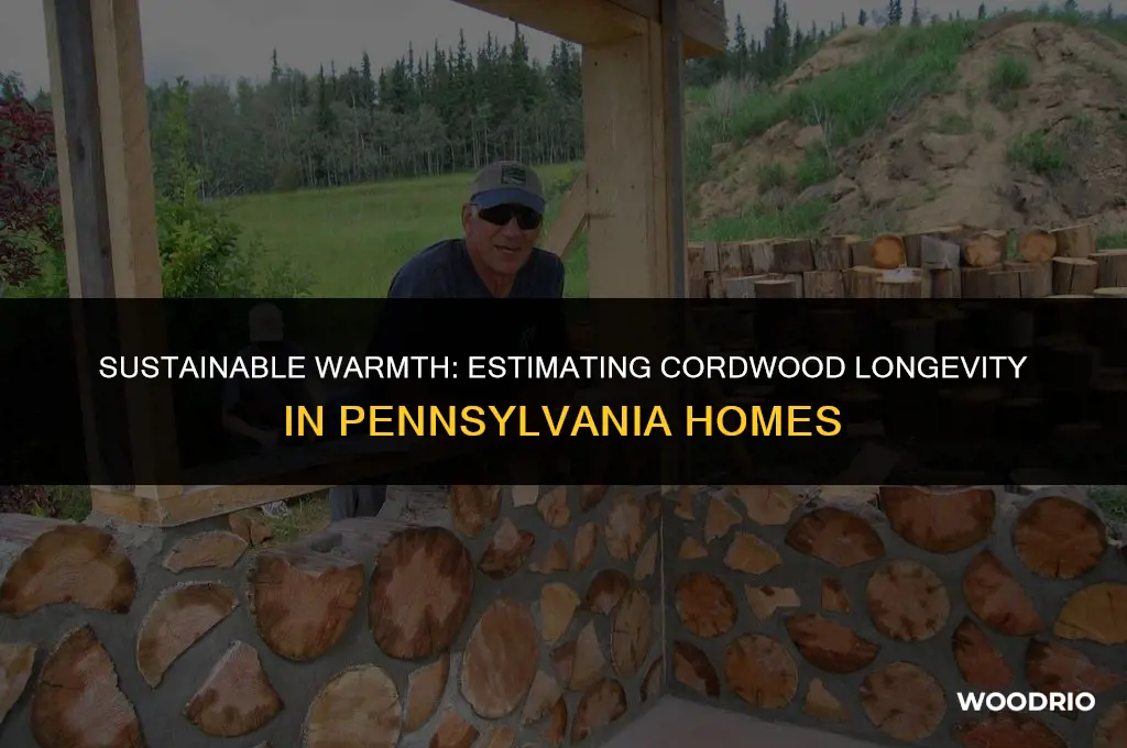 how long will a cord of wood last pennsylvania