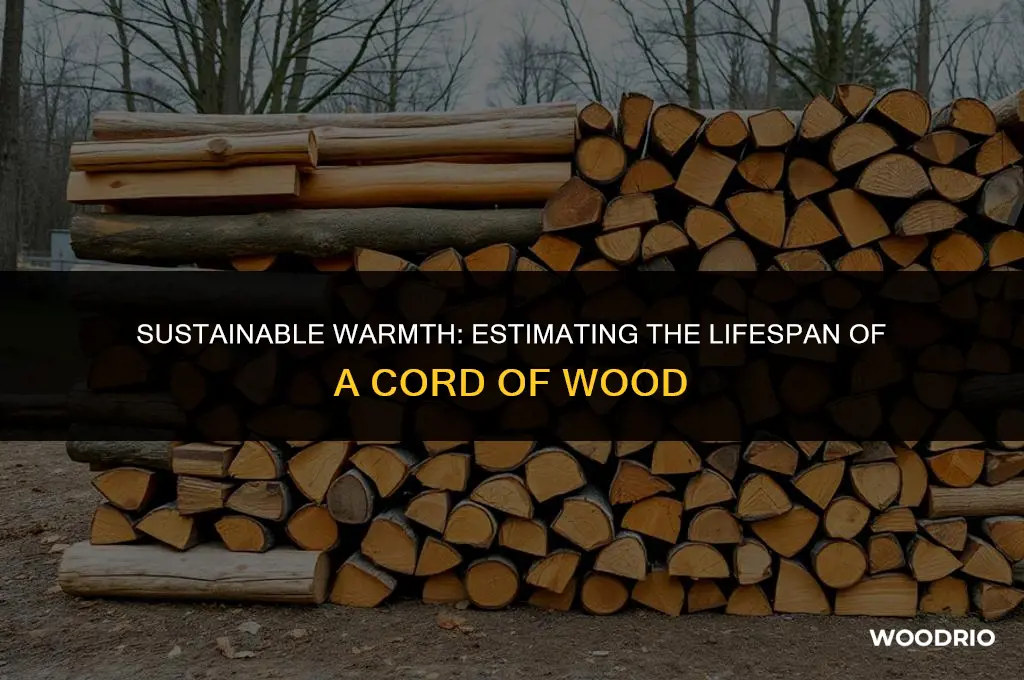 how long will a cord of wood