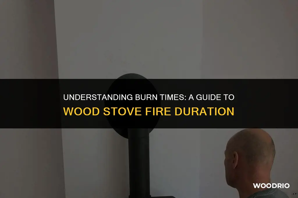 how long will a fire last in a wood stove