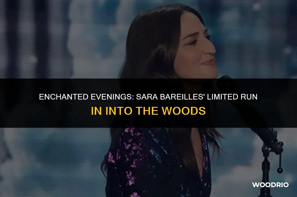 how long will sara bareilles be in into the woods