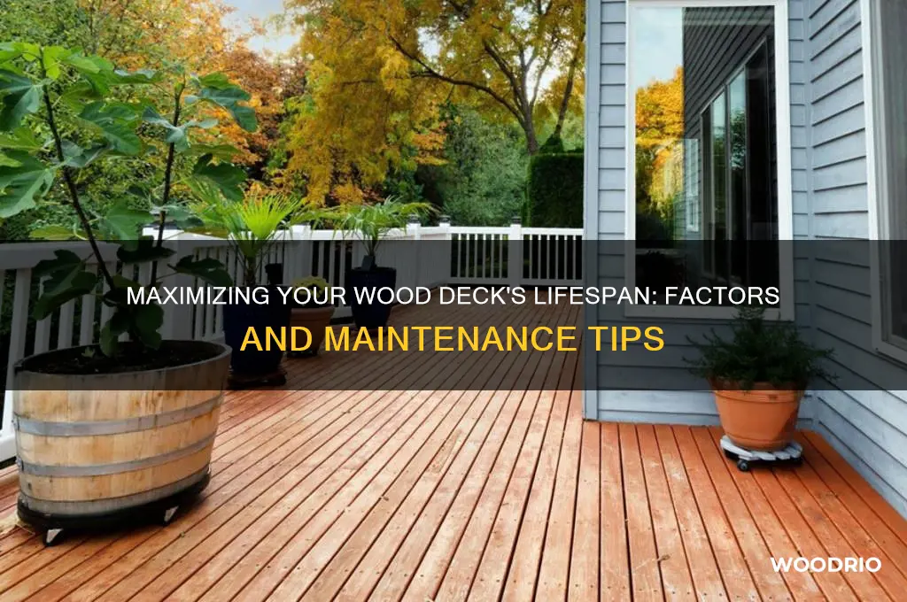 how long wood deck last