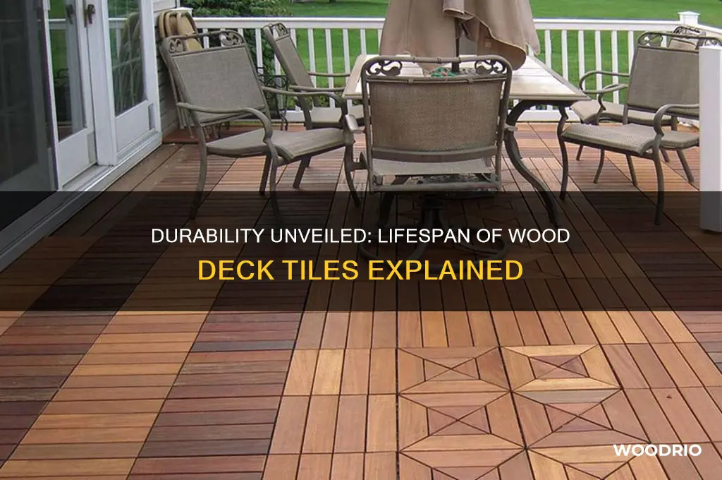 how long wood deck tiles last