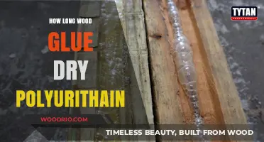 Wood Glue Drying Time Under Polyurethane: A Comprehensive Guide