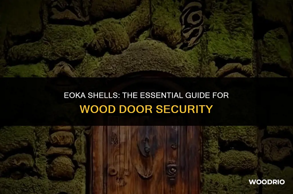 how many eoka shells for a wood door