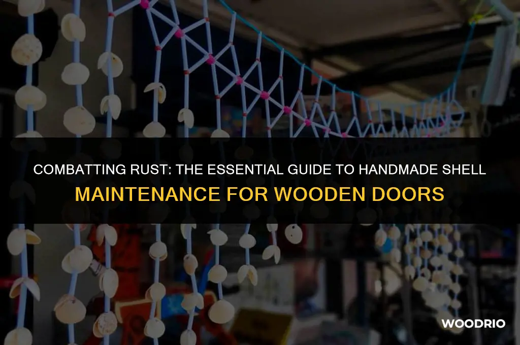 how many handmade shells for a wooden door rust