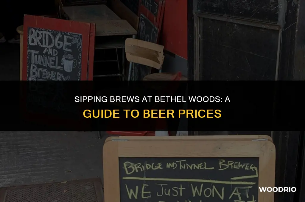 how much are beers at bethel woods