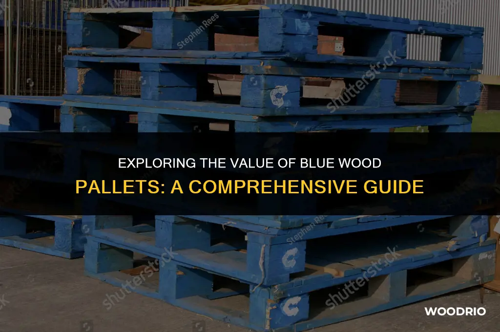 how much are blue wood pallets worth
