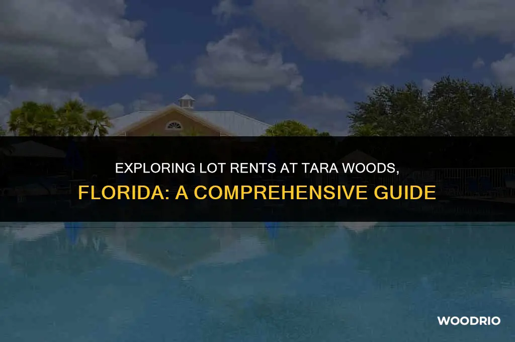 how much are lot rents at tara woods florida