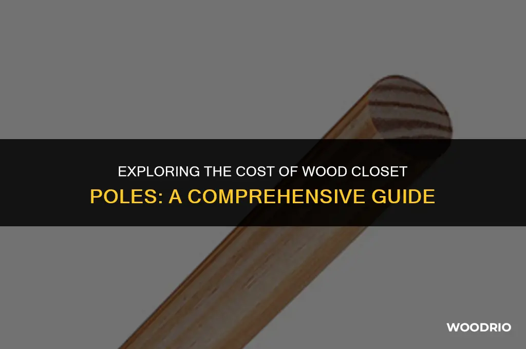 how much are wood closet poles