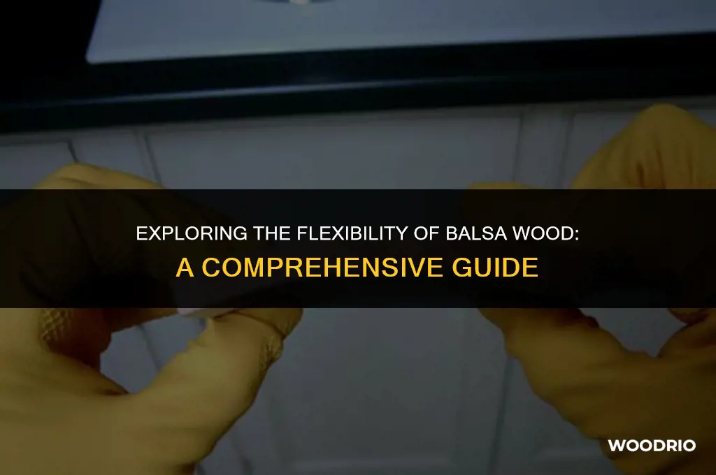 how much can balsa wood bend