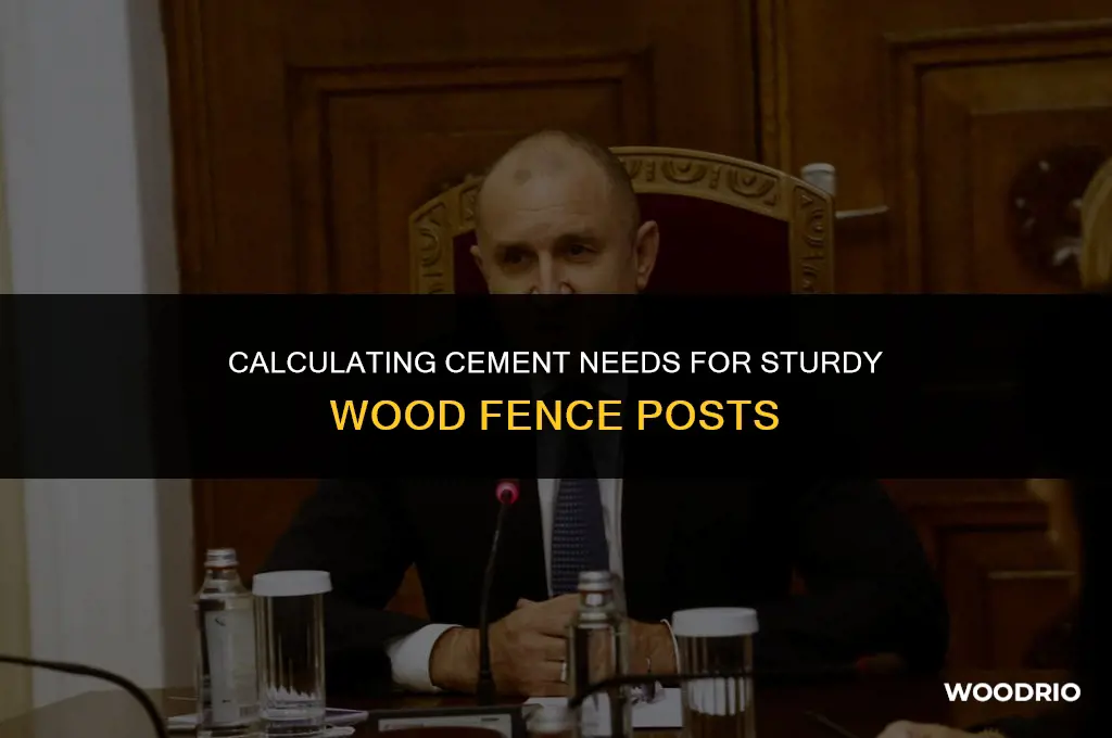 how much cement for wood fence post