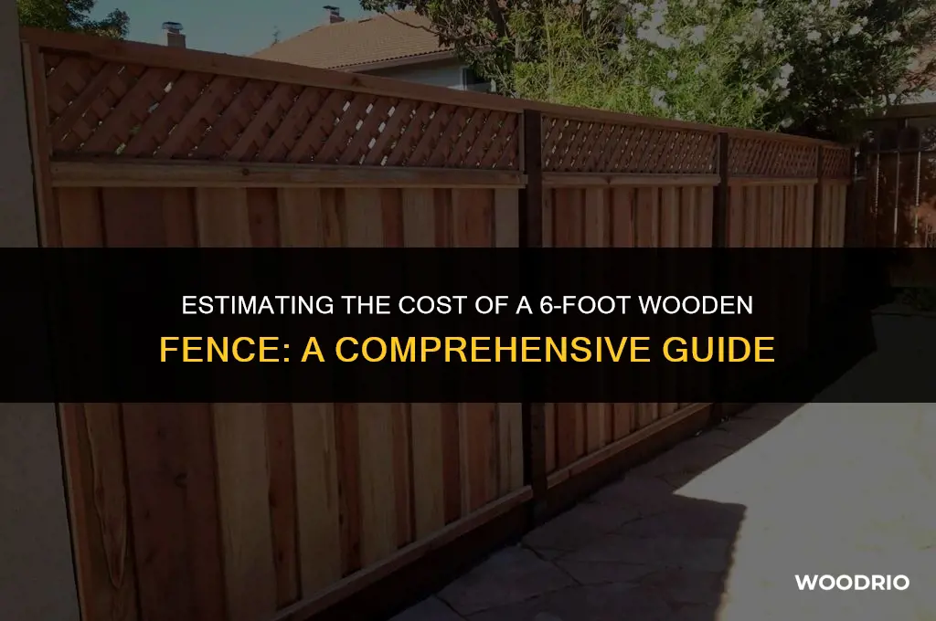 how much does a 6 wooden fence cost