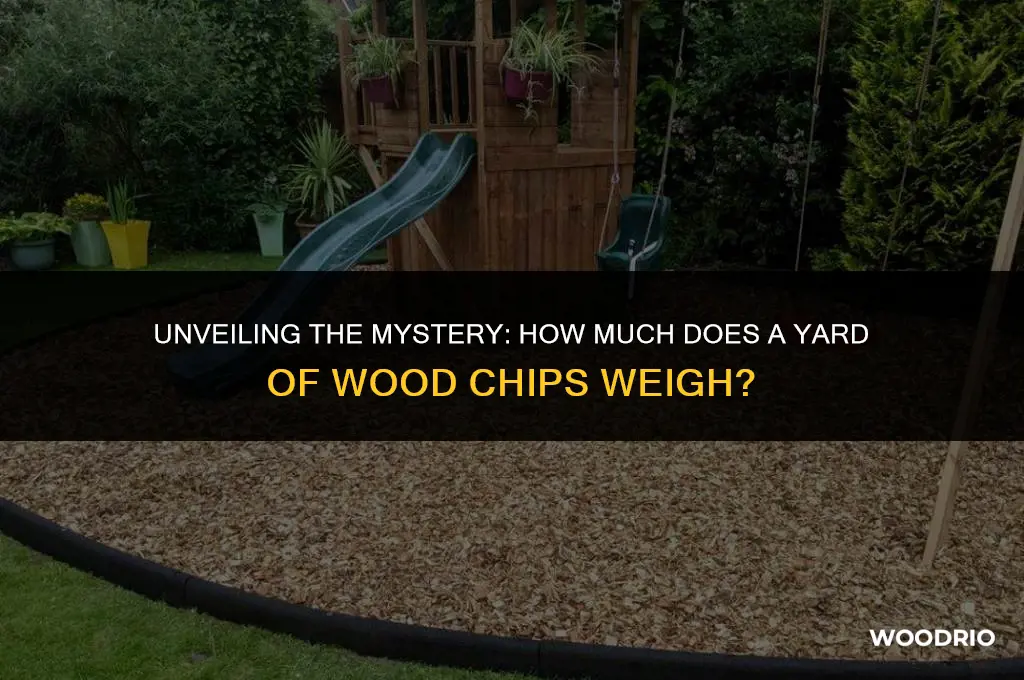 how much does a yard of wood chips weigh