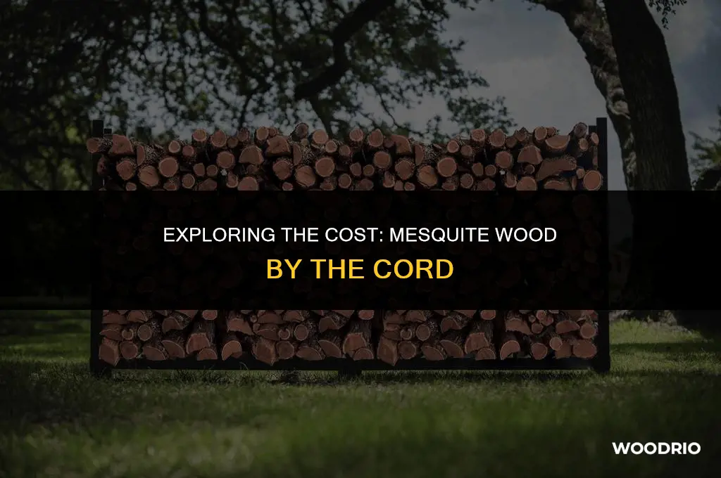 how much is a cord of mesquite wood