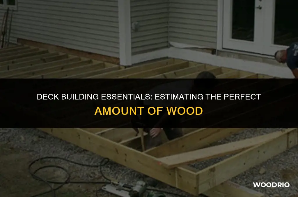how much wood do i need for my deck