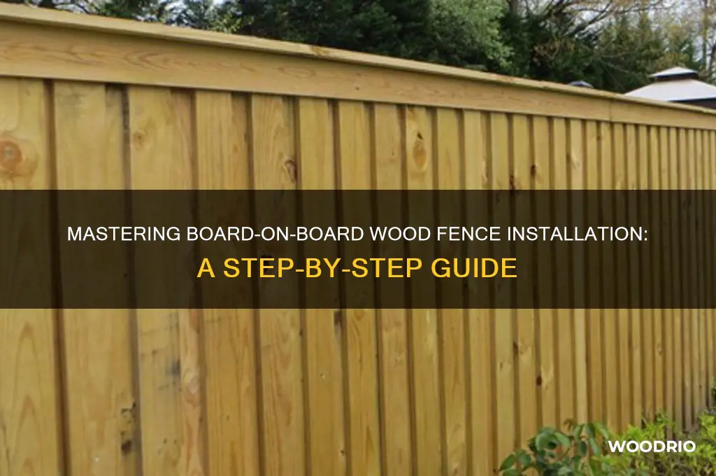 how o figure board on board wood fence