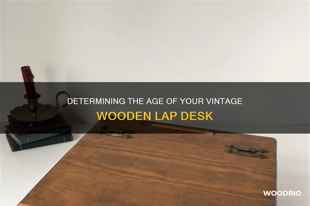 how old is a vintage wooden lap desk