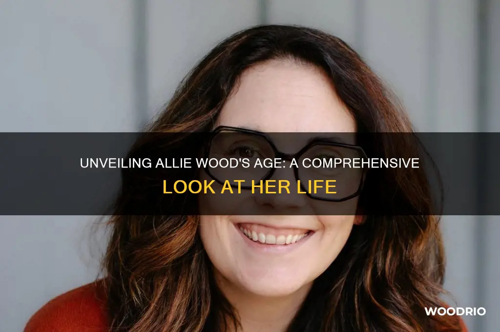 how old is allie wood