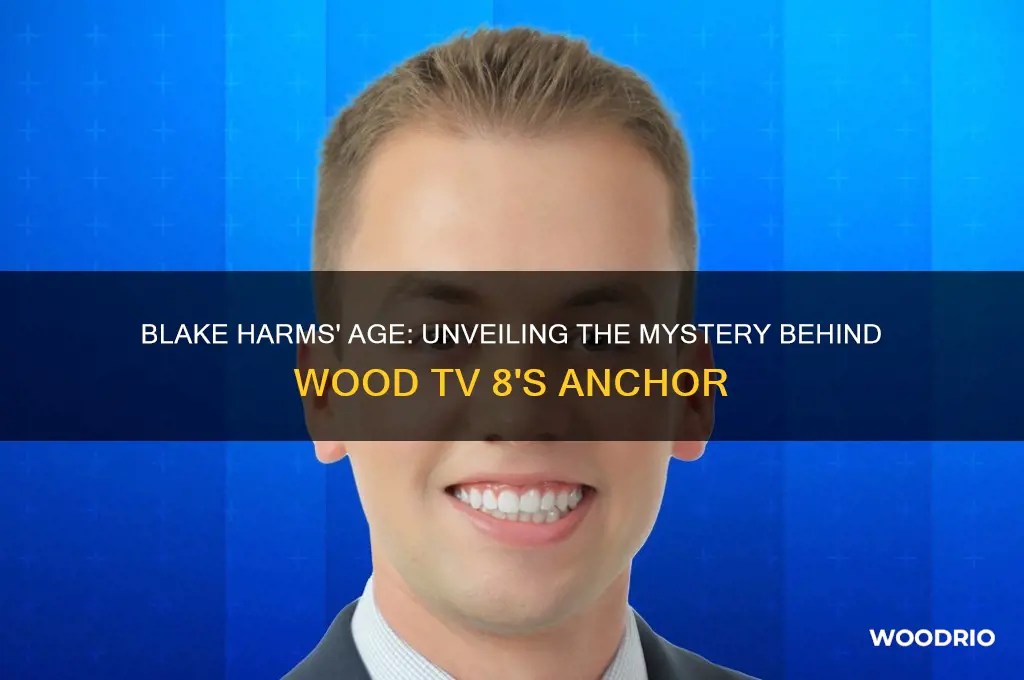 how old is blake harms wood tv 8