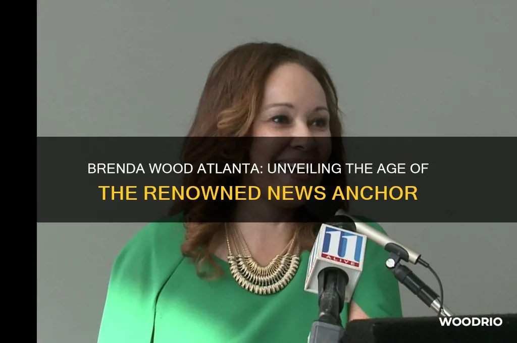 how old is brenda wood atlanta