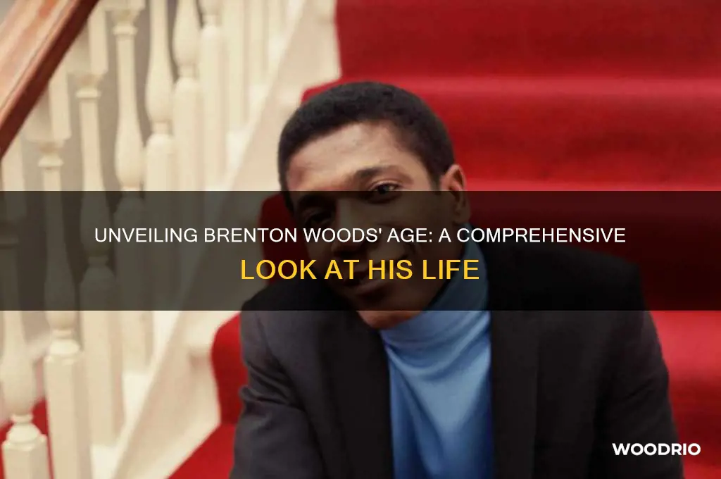 how old is brenton woods