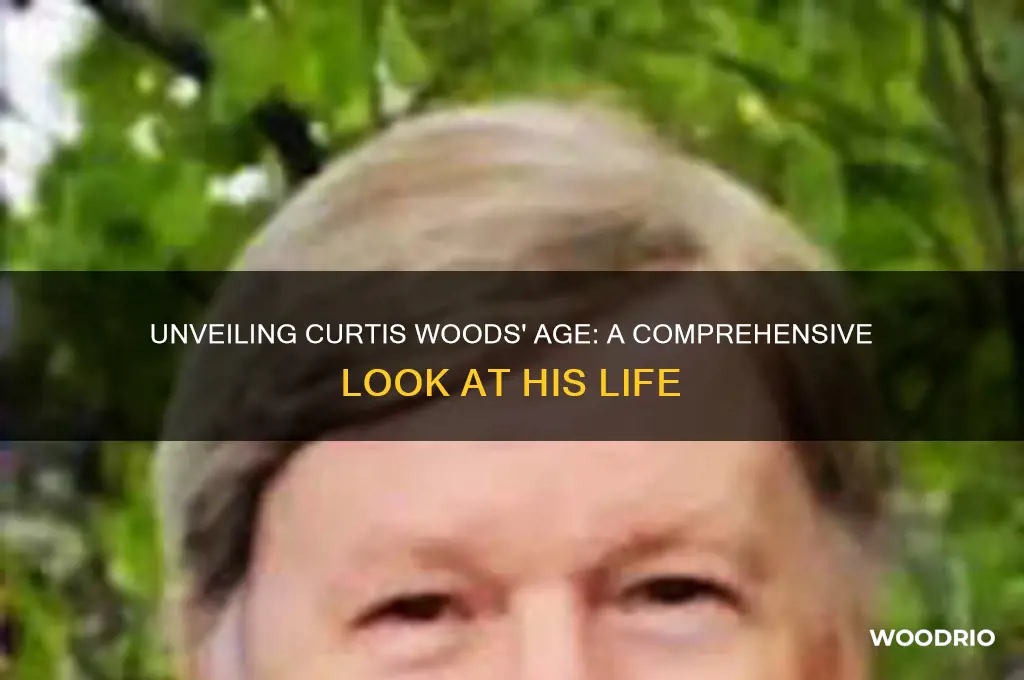 how old is curtis woods