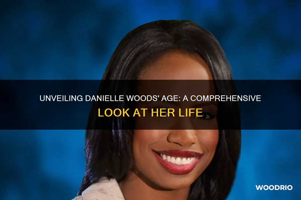 how old is danielle woods