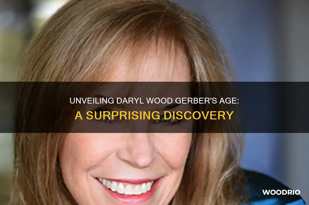 how old is daryl wood gerber