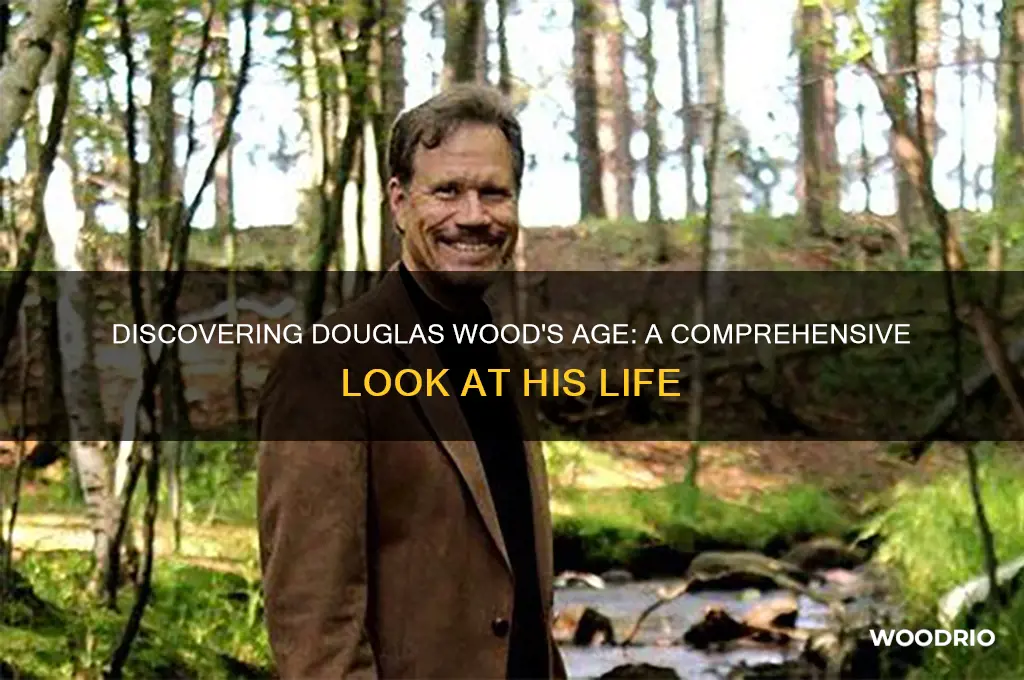 how old is douglas wood