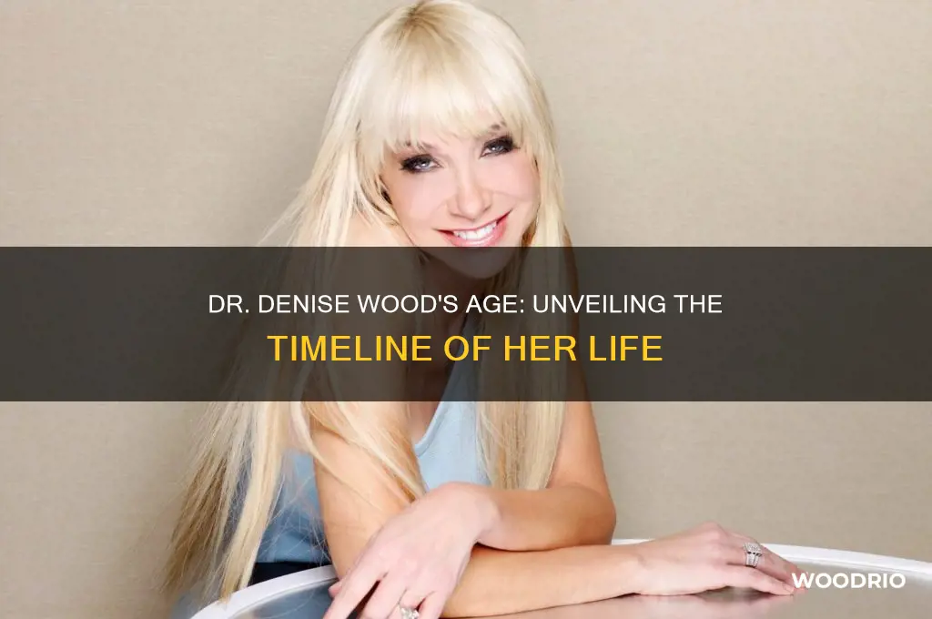 how old is dr denise wood