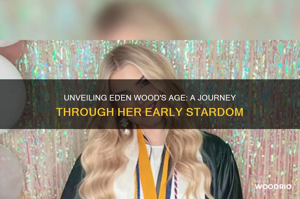 how old is eden wood