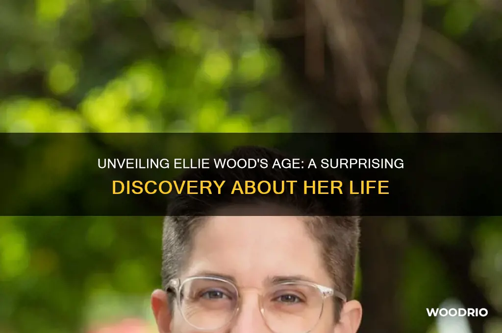 how old is ellie wood