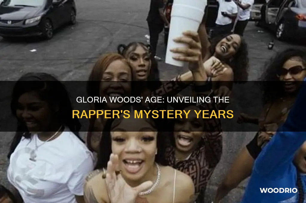how old is gloria woods the rapper