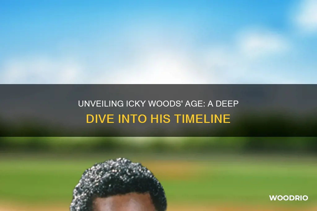 how old is icky woods