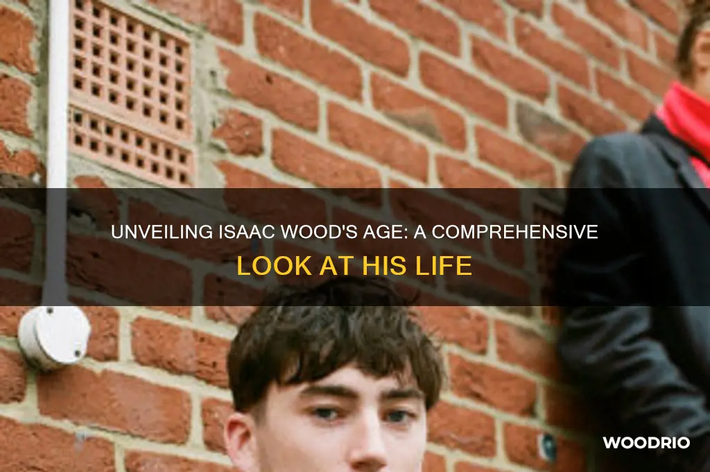 how old is isaac wood
