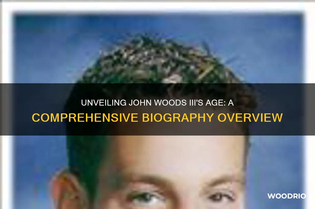 how old is john woods the third