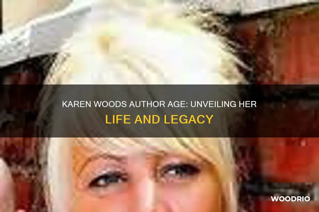 how old is karen woods author