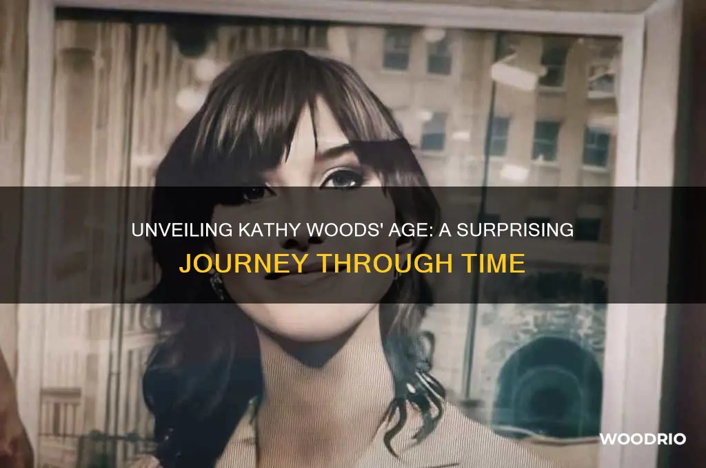 how old is kathy woods