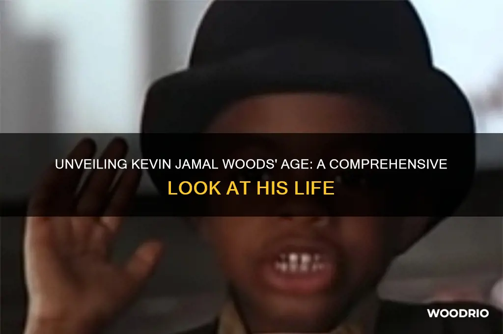 how old is kevin jamal woods