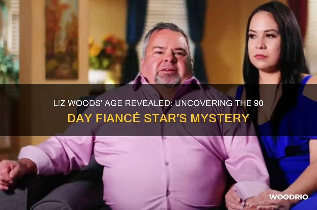 how old is liz woods 90 day fiance