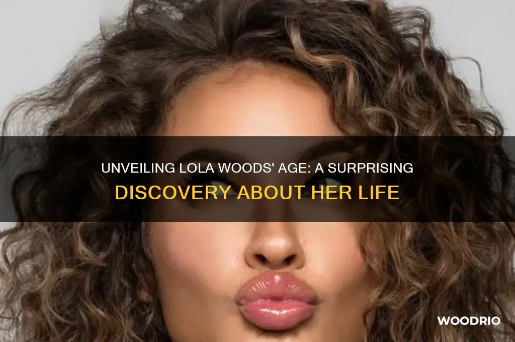how old is lola woods