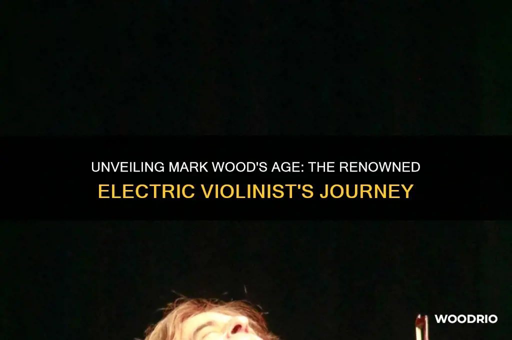 how old is mark wood violinist