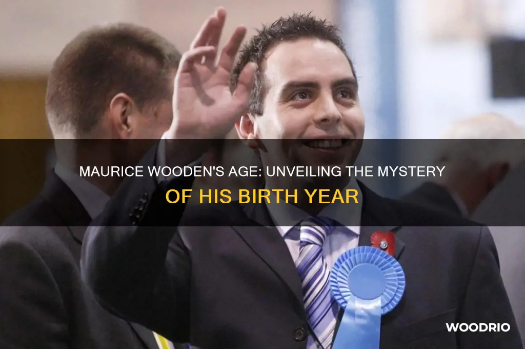 how old is maurice wooden