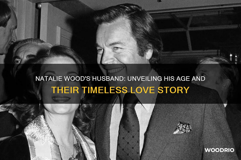 how old is natalie woods husband