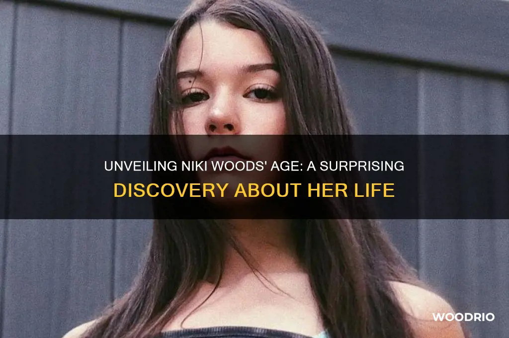 how old is niki woods